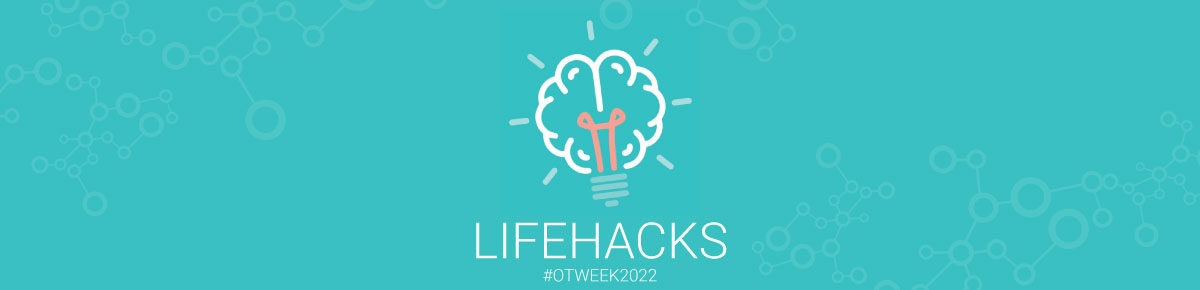 OT Week 2022: RCOT’s crisis call for free OT life hacks